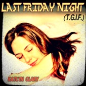 Last Friday Night (T.G.I.F.) artwork