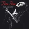 Flora's Song, 2005