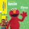 Elmo's World: Elmo Sings for Austin - Elmo & Friends lyrics