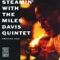 Steamin' With the Miles Davis Quintet (Remastered) ジャケット写真