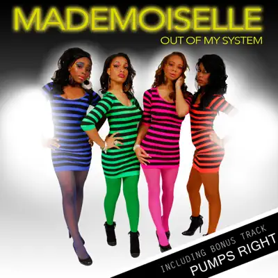 Out of My System - Single - Mademoiselle