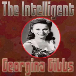 The Intelligent Georgia Gibbs - Georgia Gibbs The Intelligent Georgia Gibbs - Georgia Gibbs
