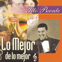 Tito Puente - Noche de Ronda (Be Mine Tonight)