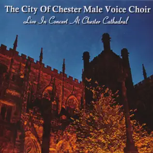 descargar álbum The City Of Chester Male Voice Choir - Live In Concert At Chester Cathedral