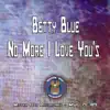 No More I Love You's - Single album lyrics, reviews, download