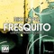 Fresquito (Luis Pitti Remix) - Riky López lyrics