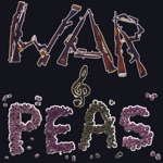 War & Peas