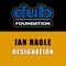 Resignation - Ian Hagle lyrics