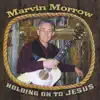 Holding On to Jesus album lyrics, reviews, download