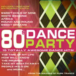 80s Dance Party (15 Totally Awesome Dance Hits!) by Various Artists album reviews, ratings, credits