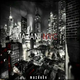 Nyc by Mazani song reviws