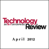Audible Technology Review, April 2012 - Technology Review