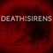 Death of the Sirens - The Heart of Stones lyrics