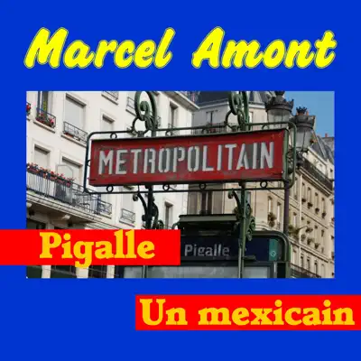 Pigalle - Single - Marcel Amont