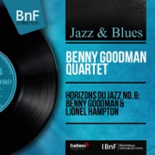 Horizons du jazz No. 6: Benny Goodman & Lionel Hampton (Mono Version) artwork