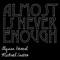 Almost Is Never Enough - Alyssa Bernal & Michael Castro lyrics