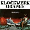 Klockwerk Orange - Duonyunohedeprinces