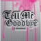 Tell Me Goodbye - EP ジャケット写真