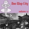 Doo Wop City Volume 12