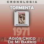 Adiós chico de mi barrio