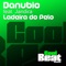 Ladeira do Pelo (Nuno Av Remix) [feat. Jandira] - Danubio lyrics