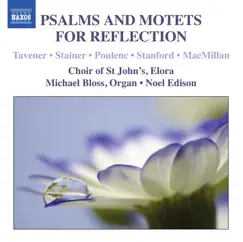 Psalms & Motets for Reflection by Michael Bloss, Choir of St. John's Elora & Noel Edison album reviews, ratings, credits