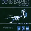 Stream & download Denis Barbier Jazz Group (Jazz'n'flute) [feat. Jean-Paul Celea, François Couturier & Jorge "Negrito" Trasante] - EP