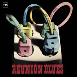 Reunion Blues (Anniversary Edition) [Remastered] - Milt Jackson