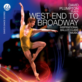 West End to Broadway Inspirational Ballet Class Music - David Plumpton