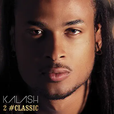 2 #Classic - Kalash 2 #Classic - Kalash