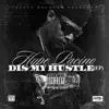 Dis My Hustle album lyrics, reviews, download