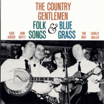 The Country Gentlemen - They're At Rest Together