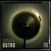 Outro (feat. Smoky Mirror) album lyrics, reviews, download