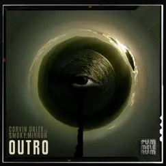 Outro (feat. Smoky Mirror) by Corvin Dalek album reviews, ratings, credits