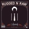 Let It Knock (feat. DJ Gi Joe) - Rugged N Raw lyrics