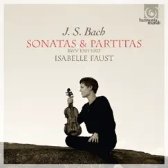 Bach: Sonatas & Partitas for Solo Violin, Vol. 2 by Isabelle Faust album reviews, ratings, credits