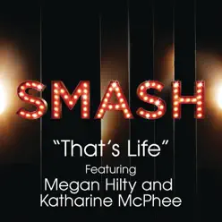 That's Life (SMASH Cast Version) [feat. Megan Hilty & Katharine McPhee] - Single - Smash Cast
