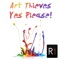 Yes Please! - Art Thieves lyrics