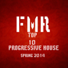 TOP 10 PROGRESSIVE HOUSE Sping 2014 - Various Artists