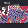 Young, Hot and Latino artwork