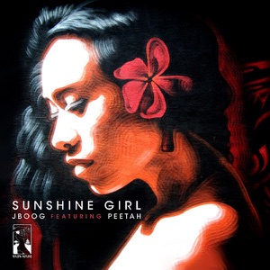 J Boog - Sunshine Girl (feat. Peetah) - 排舞 音乐