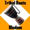 Mama Tembu - Tribal Roots lyrics