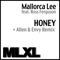 Honey (Allen & Envy Remix) [feat. Ross Ferguson] - Mallorca Lee lyrics