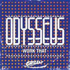 Work That (Original Mix) Song Lyrics