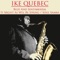Like - Ike Quebec lyrics