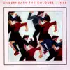 Stream & download Underneath the Colours