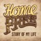 Story of My Life - Home Free lyrics