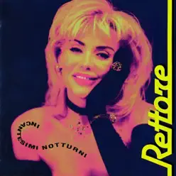Incantesimi notturni - Donatella Rettore Incantesimi notturni - Donatella Rettore