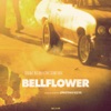 Bellflower (Original Motion Picture Soundtrack) artwork