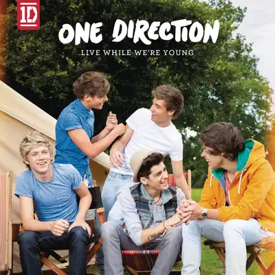 Live While We're Young - Single - One Direction